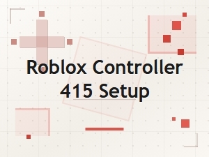 How to Set Up a 415 Controller for Roblox: a Buyer's Guide
